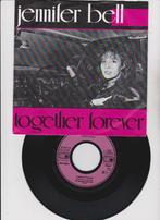 Jennifer Bell – Together Forever+2  1988   Synth-pop   nMINT, Enlèvement ou Envoi, Single, Comme neuf, Pop