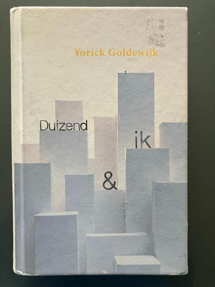 Duizend en ik -  Yorick Goldenwijk, Boeken, Literatuur, Zo goed als nieuw, Ophalen of Verzenden