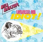 Bill Baxter – Embrasse Moi Idiot!, Ophalen of Verzenden, 1980 tot 2000, Zo goed als nieuw, Overige formaten