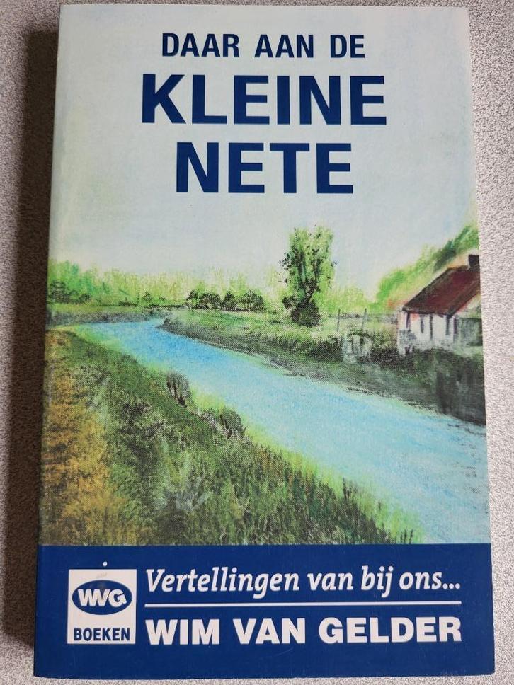 Daar aan de Kleine Nete, vertellingen van bij ons, Boeken, Psychologie, Zo goed als nieuw, Ophalen of Verzenden