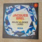 Jacques Brel - mijn vlakke land, Cd's en Dvd's, Vinyl Singles, Gebruikt, 7 inch, Single, Ophalen of Verzenden