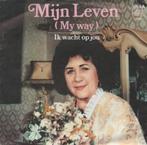 45t Zangeres Zonder Naam - Mijn leven (My Way)(nieuwstaat), Cd's en Dvd's, Vinyl Singles, 7 inch, Single, Ophalen of Verzenden