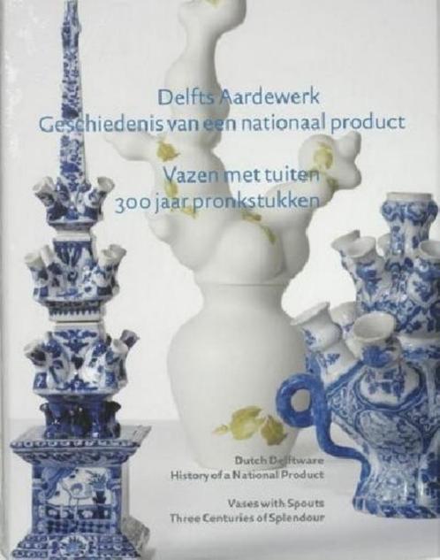 Delfts Aardewerk  4  Overzichtsboek, Antiek en Kunst, Antiek | Keramiek en Aardewerk, Verzenden