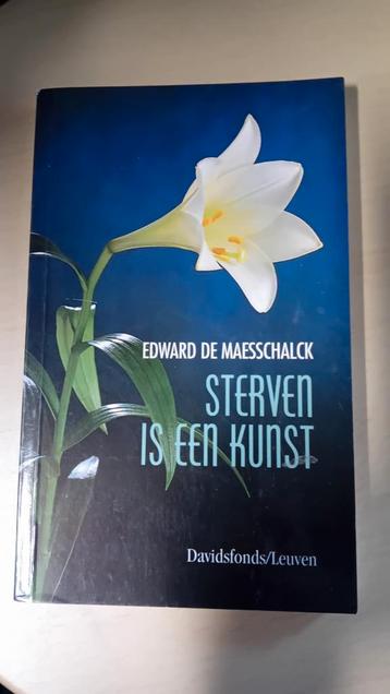 E. de Maesschalck - Sterven is een kunst beschikbaar voor biedingen