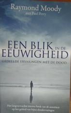 Een blik in de eeuwigheid, Raymond Moody, Boeken, Verzenden, Zo goed als nieuw
