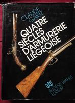 Quatre siècles d'armurerie liegeoise, Collections, Enlèvement ou Envoi