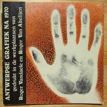Antwerpse grafiek na 1970, atelier Van Akelijen beschikbaar voor biedingen