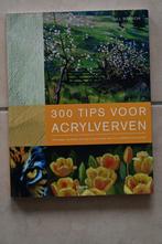 300 Tips voor Acrylverven, Ophalen of Verzenden, Gebruikt, Acrylverf