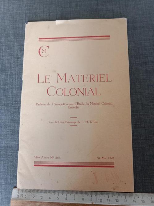 Le Matériel Colonial - 1947, Collections, Revues, Journaux & Coupures, Journal ou Magazine, 1940 à 1960, Enlèvement ou Envoi