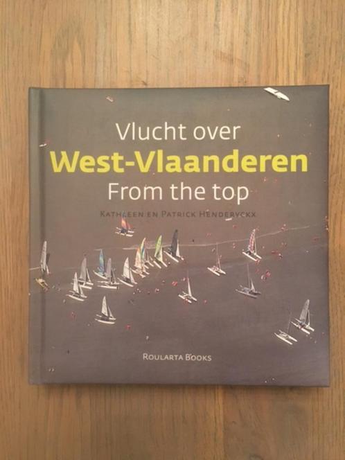 Kathleen en Patrick Henderyckx: Vlucht over West-Vlaanderen, Livres, Art & Culture | Photographie & Design, Enlèvement ou Envoi