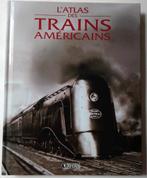 L'ATLAS DES TRAINS AMERICAINS, Comme neuf, Livre ou Revue, Enlèvement ou Envoi, Train