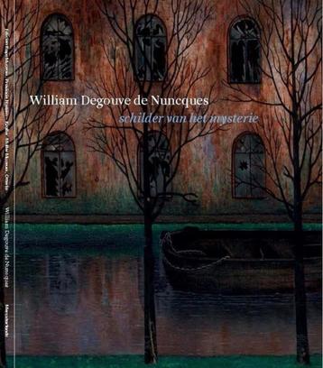 William Degouve de Nuncques  1  1867 - 1935  Monografie beschikbaar voor biedingen
