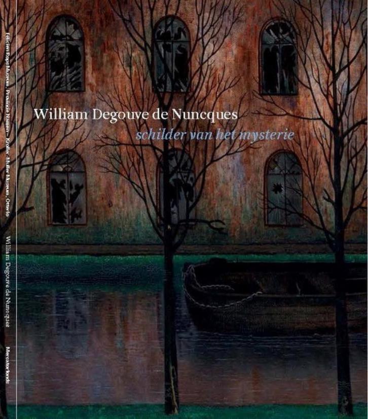 William Degouve de Nuncques  1  1867 - 1935  Monografie, Boeken, Kunst en Cultuur | Beeldend, Nieuw, Schilder- en Tekenkunst, Verzenden