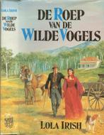 De roep van de wilde vogels - Lola Irish, Ophalen of Verzenden, Gelezen, Lola Irish