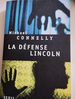 Michael Connelly La défense Lincoln, Boeken, Detectives, Ophalen of Verzenden, Zo goed als nieuw
