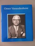 Gesigneerd Boek Omer Vanaudenhove een bruggenbouwer - Diest, Boeken, Verzenden, 20e eeuw of later, Zo goed als nieuw