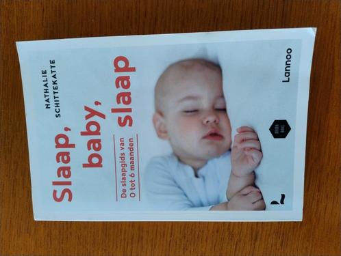 Slaap, baby, slaap van Nathalie Schittekatte, Boeken, Zwangerschap en Opvoeding, Zo goed als nieuw, Ophalen of Verzenden