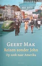 Geert Mak. reizen zonder john., Boeken, Reisverhalen, Ophalen of Verzenden