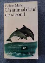 "Un animal doué de raison I" Robert Merle (1967), Europe autre, Utilisé, Enlèvement ou Envoi, Robert Merle