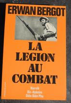 La Légion au combat - Erwan BERGOT, Verzenden, Tweede Wereldoorlog, Zo goed als nieuw, Landmacht
