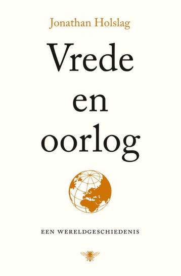 Vrede en oorlog - Een wereldgeschiedenis beschikbaar voor biedingen