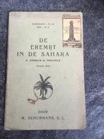 De eremijt in de Sahara P.Charles de Foucauld - 1925, Ophalen of Verzenden