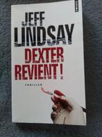 “Dexter komt terug!” Jeff Lindsay (2005), Boeken, Gelezen, Amerika, Ophalen of Verzenden, Jeff Lindsay