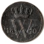 Nederlandse munteenheid: 1 cent 1870, Ophalen of Verzenden, Koning Willem III, Overige waardes, Losse munt