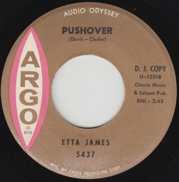 7"  Etta James ‎– Pushover 