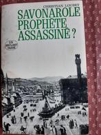 "Savonarole prophète assassiné" de Christian Loubet, Ophalen of Verzenden, Christian Loubet