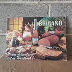 Publicité Brigand, Verzamelen, Biermerken, Ophalen of Verzenden, Gebruikt, Reclamebord, Plaat of Schild, Overige merken