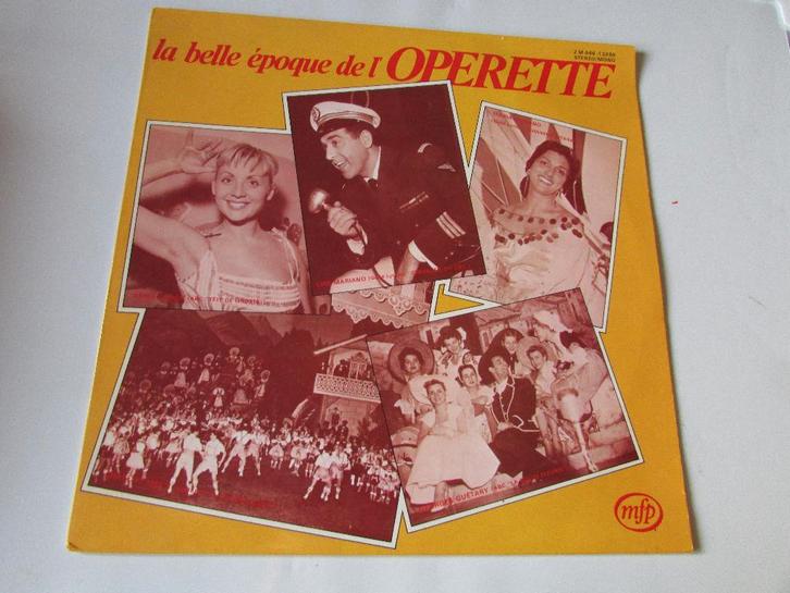 La Belle Époque de l'Opérette, LP, CD & DVD, Vinyles | Classique, Utilisé, Classicisme, Opéra ou Opérette, 12 pouces, Enlèvement ou Envoi