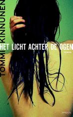 Te Koop Boek HET LICHT ACHTER DE OGEN Tommi Kinnunen, Europa overig, Ophalen of Verzenden, Tommi Kinnunen, Gelezen