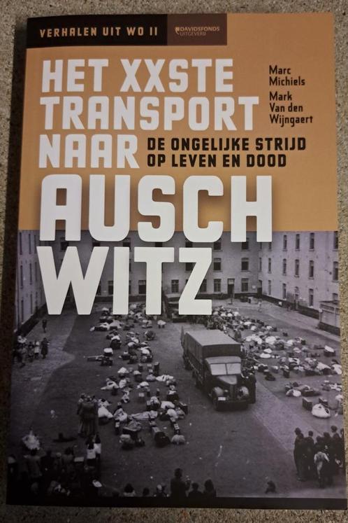 Het XXste Transport Naar Auschwitz - Van Den Wijngaert, Boeken, Oorlog en Militair, Zo goed als nieuw, Landmacht, Tweede Wereldoorlog