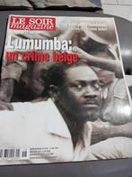 Le soir magazine Lumumba un crime belge, Enlèvement ou Envoi