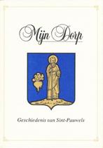 (g36) Mijn Dorp, geschiedenis van Sint Pauwels, Utilisé, Enlèvement ou Envoi