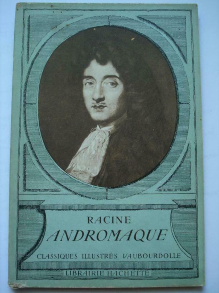 4. Racine Andromaque Classiques illustrés Vaubourdolle 1962, Livres, Art & Culture | Danse & Théâtre, Utilisé, Théâtre, Envoi