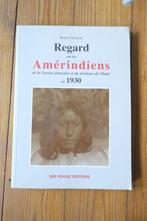 Regard sur les Amérindiens 1930 - Guyane Française, Ophalen of Verzenden