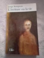 Livre l écriture ou la Vie Jorge Semprun, Livres, Romans, Enlèvement ou Envoi