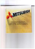 Catalogue gamme MITSUBISHI (+/- 1980) en neerlandais 26 page, Livres, Comme neuf, Enlèvement ou Envoi, Mitsubishi, Collectif