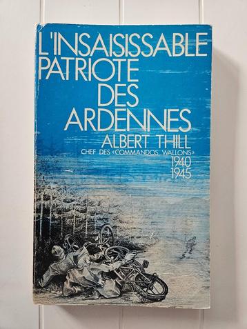 De ongrijpbare patriot van de Ardennen: Albert Thill, hoofd  beschikbaar voor biedingen