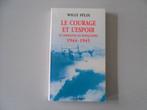 La Courage et l'Espoir - Le Liberator de Ronquières.., Boeken, Oorlog en Militair, Overige onderwerpen, Tweede Wereldoorlog, Gelezen