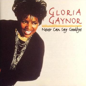 Gloria Gaynor – Never Can Say Goodbye beschikbaar voor biedingen