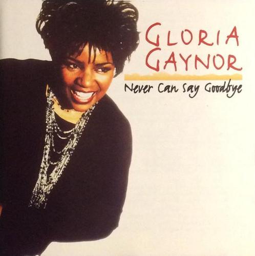 Gloria Gaynor – Never Can Say Goodbye, Cd's en Dvd's, Cd's | R&B en Soul, Zo goed als nieuw, Ophalen of Verzenden