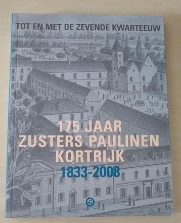 150 jaar Zusters Paulinen Kortrijk 1833-2008 beschikbaar voor biedingen