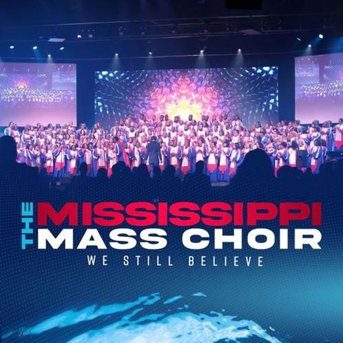 The Mississippi Mass Choir - We Still Believe - CD, CD & DVD, CD | Religion & Gospel, Neuf, dans son emballage, Envoi