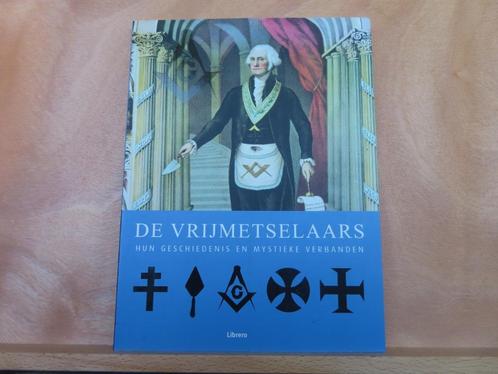 NIEUWSTAAT / De vrijmetselaars, hun geschiedenis en mystieke, Boeken, Politiek en Maatschappij, Zo goed als nieuw, Maatschappij en Samenleving