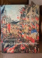 Het grote boek van het Franse impressionisme - ed. 2000, Diane Kelder, Zo goed als nieuw, Ophalen, Schilder- en Tekenkunst