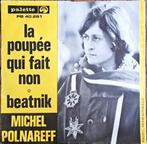 MICHEL POLNAREFF – La Poupée Qui Fait Non ( Orig 1966 ), Ophalen of Verzenden