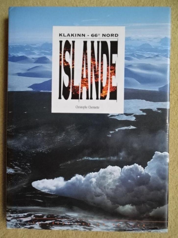 Livre "Islande - Klakinn - 60 Nord" - C Chermette - 1995, Livres, Récits de voyage, Comme neuf, Europe, Enlèvement ou Envoi